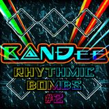B@NĐee - ✪Rhythmic BOMBS #2✪