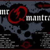 Mr Q Mantra Podcast 003