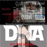 Eric van Kleef - CLUBBIN Episode 12 The X-Mas Edition incl... Guestmix, Dyna (26-12-2014)