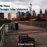 Twilight Vibe Volume 6, a Deep House mix by Mr. Manic