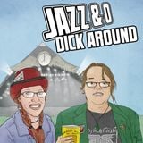 Jazz & O Dick Around - Glasto