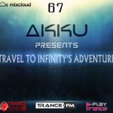 TRAVEL TO INFINITY'S ADVENTURE Episode #67