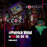 #cox #Patrick Vidal #live #30042015