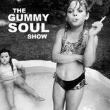 The Gummy Soul Show: Come Back