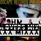 OHM_A_GA - ( DJ Jamie Starr ) XXX LOVERS MIXXX - Echoscape Records 2013