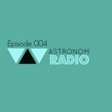 Astronom Radio: Episode 004