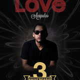 Love Acapulco 3er Aniversario Dic 2015