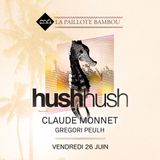 HUSH HUSH @ La Paillote Bambou Part 1 - 26-05-2015