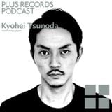122: Kyohei(Plus Utsunomiya) deep house DJ mix