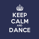 Keep Calm and Dance! 4.
