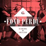 A FONT PERDU feat SCUM&EMELY-BASTARD BROS