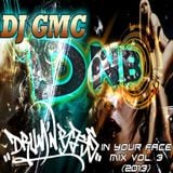 DJ GMC - Drum n Bass in your Face Mix Vol. 3