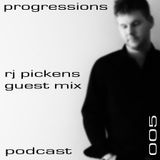 Progressions Podcast - 005 guest mix feat. RJ Pickens