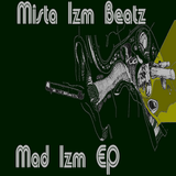 Mad Izm EP