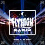 Fly High Radio (w/ Gunge) 07/02/16