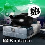 Bombaman - J'aime le Dubstep Mix