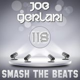 Joe Gerlari - Smash The Beats 118 (31-01-2015)