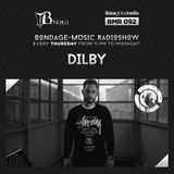 Bondage Music Radio #92 mixed by Dilby