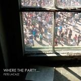 where the party ...