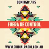 Fuera de Control 6-4-14 Domingos 17 hs www.sindialradio.com.ar