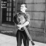 30 Jazz Guitar Masters