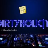 DirtyHolic In the Mix #09