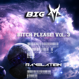 Bitch Please! Vol. 3