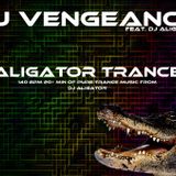 Aligator Trance - DJ Vengeance Feat. DJ Aligator