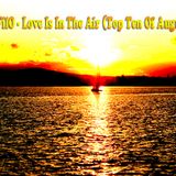 DJFilO - Love Is In The Air (Top Ten Of August)
