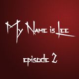 My Name is Lee #2