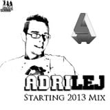 AdriLej - Starting 2013 Mix