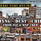 Funk and Rolla /Le Strade Sono Nostre /di Martin Disorder : STYNG - DUST - CHIEF FROM TGF & MNP CREW