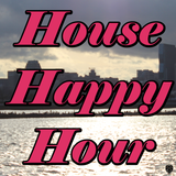 House Happy Hour: 7/21/2014