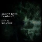 cOmaWrek Presentz tha nOdcast (v63) mixed by sOuL_sCientiSt