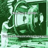 Mixtape 2 (2015) Alternative - Indierock - Indiepop - Psychedelic Rock - Electronic