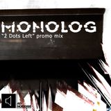 Monolog "2 Dots Left" - album presentation podcast