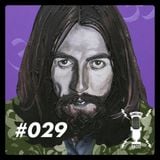 Episode 029 - George Harrison