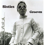 Sixties - Grooves (1965-1969)