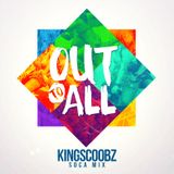 OUT TO ALL 2014 - KINGSCOOBZDJ (SOCA MASHUP)