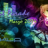Mix Marzo (March) 2014 - Hit Parade Marzo (March) 2014 (djkla mix)