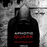 Aphotic Quark - VKRS Radio 4th March 2012