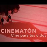 CINEMATÓN: Programa #001 CANNES 2015