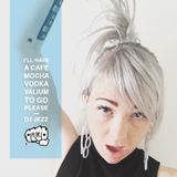 I'll have a Cafe Mocha Vodka Valium to go please