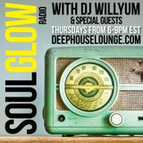 SoulGlow Radio: www.deephouselounge.com: WILLYUM Thursday 8/9/12