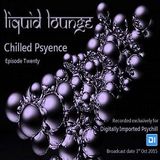 Liquid Lounge - Chilled Psyence (Episode Twenty) Digitally Imported Psychill October 2015