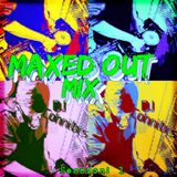 Maxed Out Mix V1