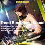 TREND ROCK DEEP SOUND (R.E.M., Disclosure, Robin Schulz, Francesco Yates)