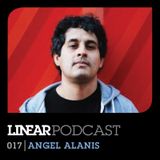 Linear Podcast | 017 | Angel Alanis