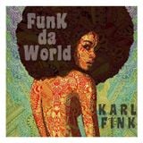 Karl Fink - Funk da World #17