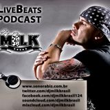 LIVEBEATS PODCAST BY DJ MILK